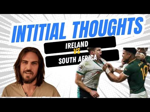 Ireland vs Springboks: Ireland show metal - Springboks show class - My initial thoughts