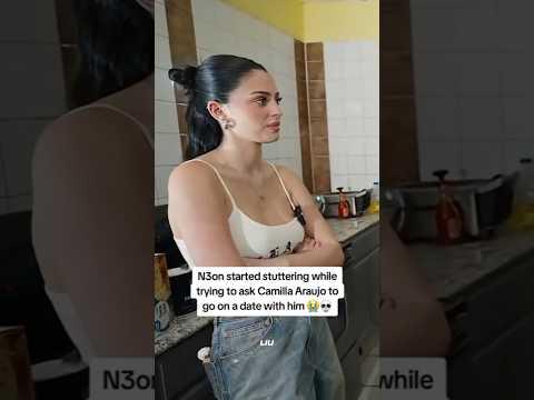 N3on started stuttering while trying to ask Camilla Araujo to go on a date with him 😭💀 #n3on
