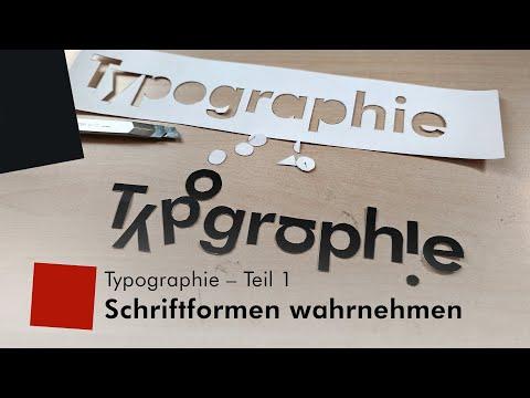 Typographie – Teil 1: Schriftformen wahrnehmen