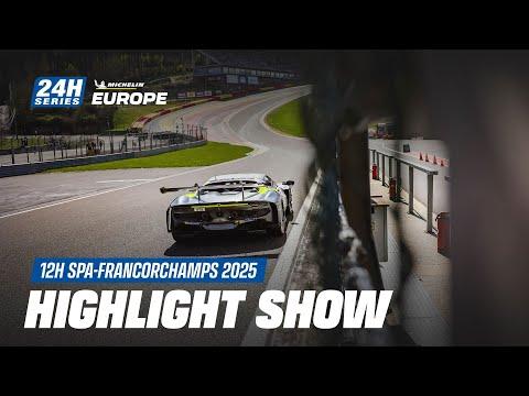 Michelin 12H SPA-FRANCORCHAMPS 2025 - 52-minute highlight show