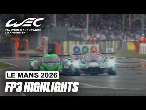 Free Practice 3 Highlights | 24 Hours of Le Mans 2026 | FIA WEC