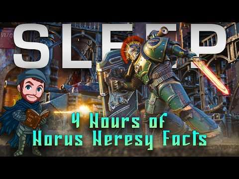 4 Hours of Horus Heresy Facts To Fall Asleep To (No AI)