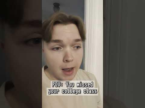 POV: You missed your college class 📝⌛😱