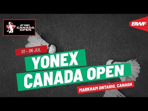 YONEX Canada Open 2025 | 1 - 6 July