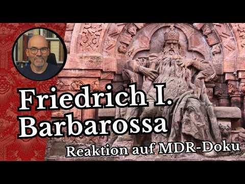 Friedrich I. Barbarossa Reaktion auf MDR-Doku