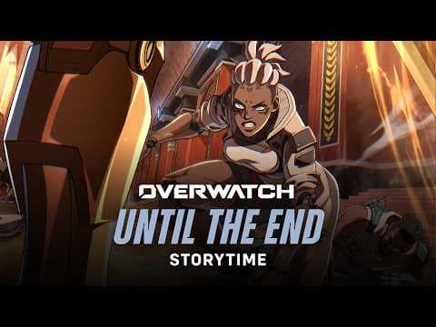 Until the End Story Time with Cherise Boothe | Overwatch
