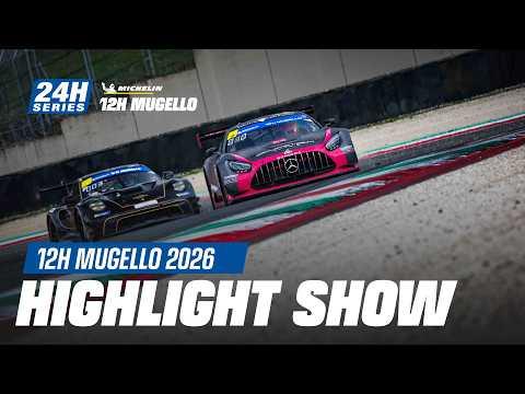 Michelin 12H MUGELLO 2026 – 52-Minute Highlight Show