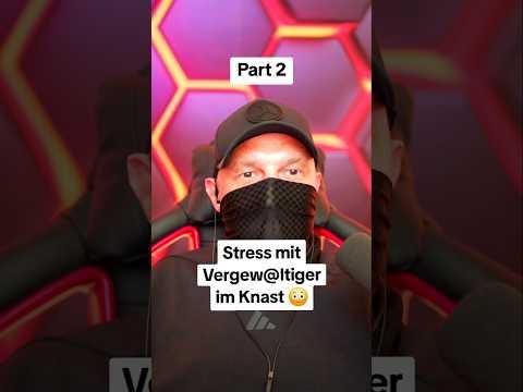 Stress mit Vergew@ltiger im Knast!