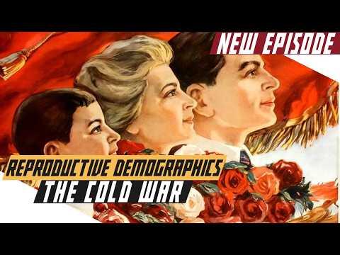 How the Soviet and American Cold War Was Fought Through Reproductive Policy
