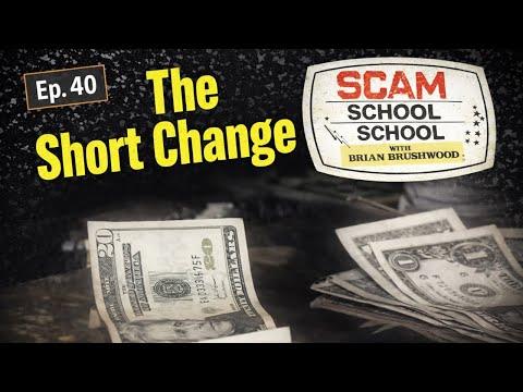 How Does the "Short Change" Scam Work? (Ep40 Scam School School)