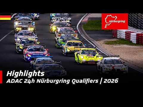 Highlights | DE | ADAC 24h Nürburgring Qualifiers | 2026