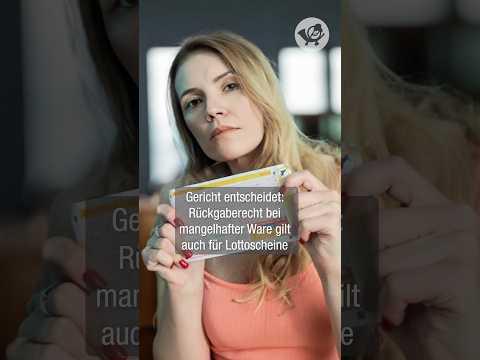 Gericht entscheidet: Rückgaberecht bei mangelhafter Ware gilt auch für Lottoscheine
