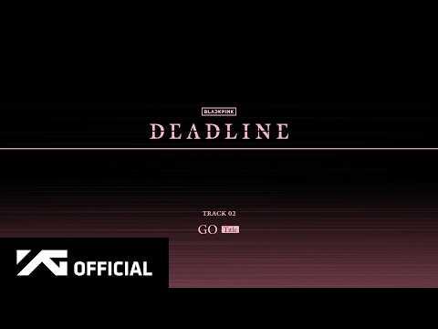 BLACKPINK - ‘GO’ (Official Audio)