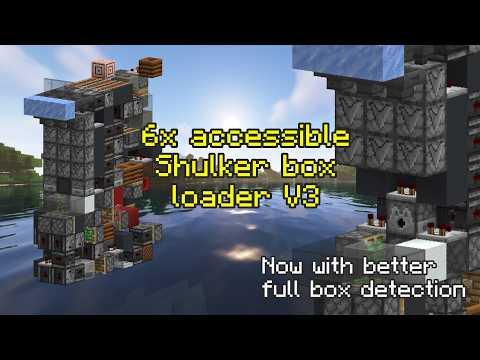 A new and better 6x accessible shulker box loader