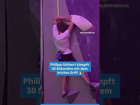 Die meisten hätten schon losgelassen, aber PHILIPP GÖTHERT hält fest! 🔥 | BOULDER BUNDESLIGA #climb