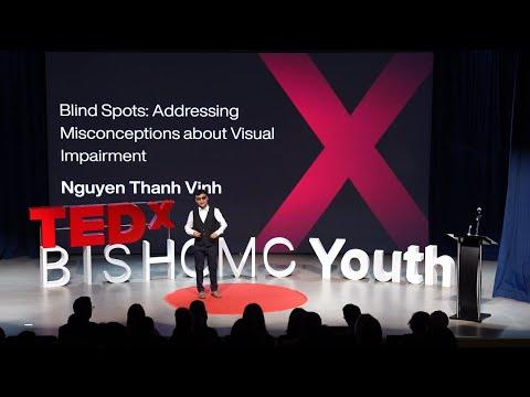 Addressing Misconceptions about Visual impairement | Vinh (James) Nguyen | TEDxBISHCMC Youth