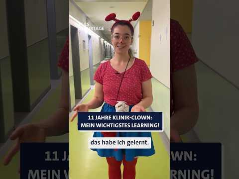 Arbeiten als Klinikclown: Das hab ich übers Leben gelernt! ❤️