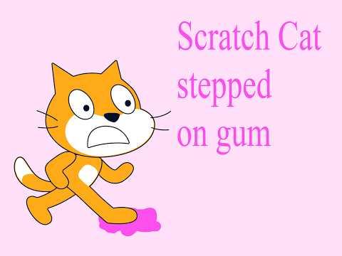Scratch Cat stepped on gum