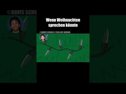davis / collegehumor #weihnachten #weihnachtsmeme #weihnachtscomedy #deutschememes #weihnachten