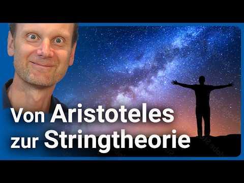Die großen wissenschaftlichen Theorien von Aristoteles zur Stringtheorie • Remastered | Josef Gaßner
