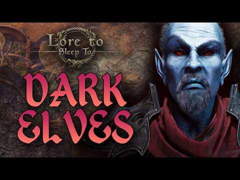 The Dunmer of Morrowind | Complete Dark Elf Lore to Fall Asleep To (No AI)