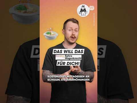 Das will die Wagenknecht-Partei für dich #shorts
