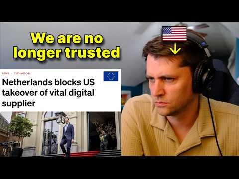 American reacts to Netherlands Blocks US Takeover of Critical Dutch Private Data Company