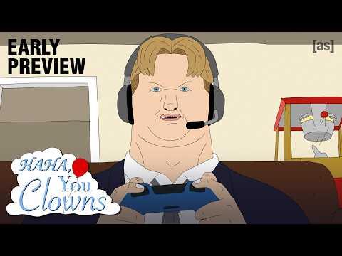 Haha, You Clowns | EARLY PREVIEW: Call to the Battalion | adult swim