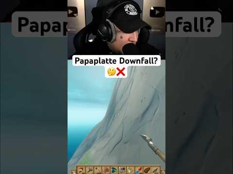 Papaplatte hat DOWNFALL? 😱