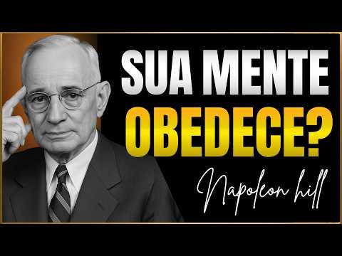 Faça SUA MENTE Obedecer a DEUS e a Riqueza Virá Sem Esforço | Napoleon Hill