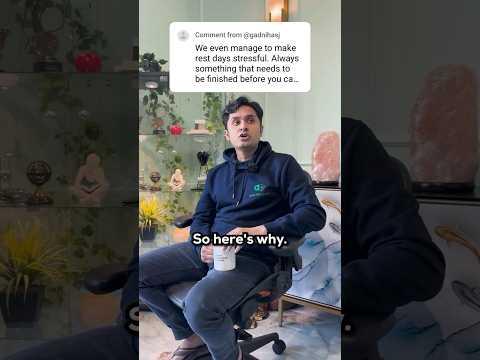 Why Rest Days Feel Stressful