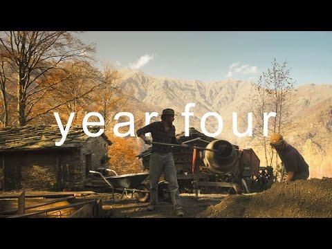 YEAR FOUR | Building a homestead in the Italian Alps