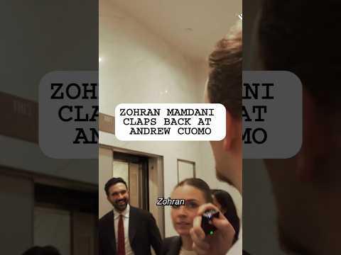 Zohran Mamdani claps back at Andrew Cuomo