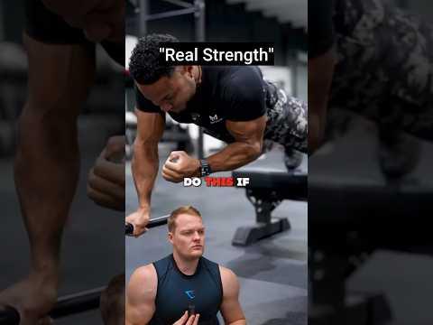 You Don't Have Real Strength