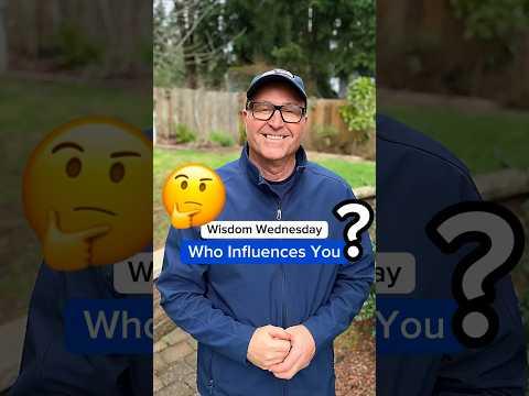 Be Careful Who You Let Influence You