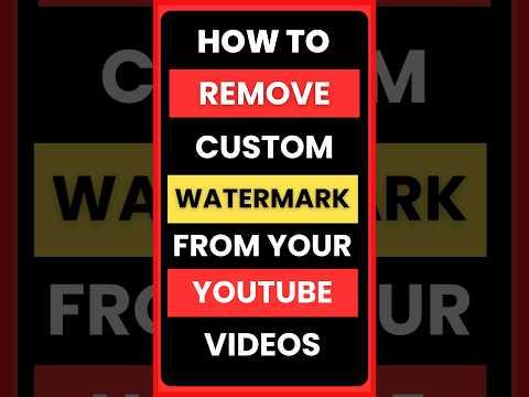 How to Remove the Small Logo from Your YouTube Videos