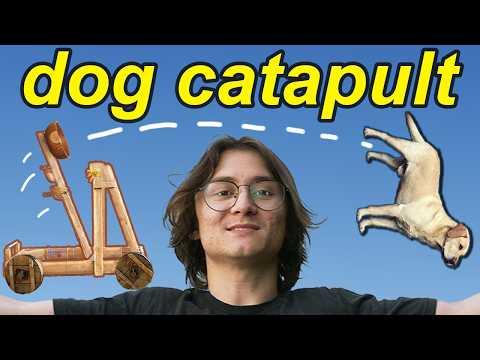 I Built a Dog Catapult