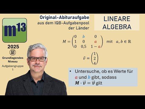 Abitur-Aufgabe: 2025 - LINEARE ALGEBRA - OHimi - grundlegendes Niveau - Aufgabengruppe 1