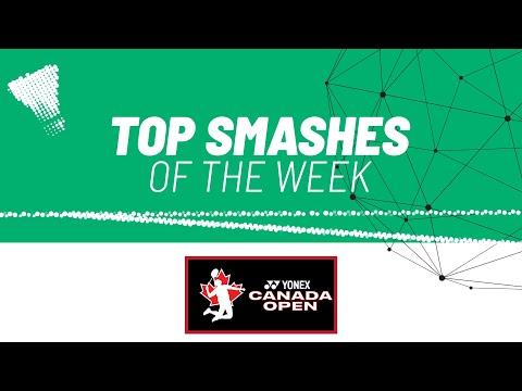 YONEX Canada Open 2025 | Top Smashes of the Week