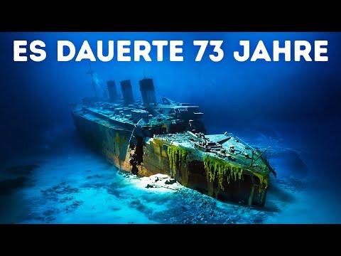 Warum blieb die Titanic 73 Jahre lang verschwunden?