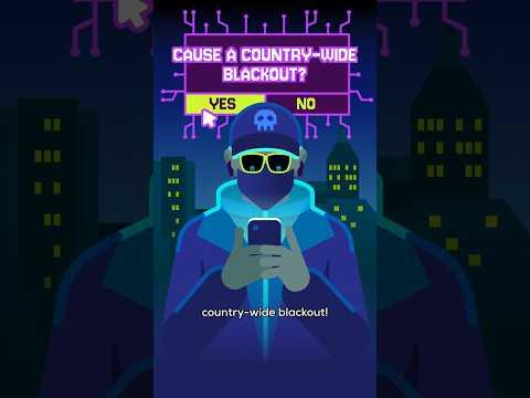 Let’s Cause a Country-Wide Blackout!