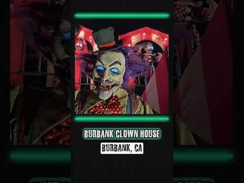 📍Burbank Clown House - Burbank, CA