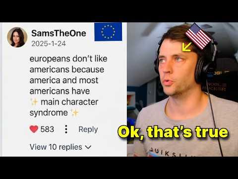 American reacts to Europeans Criticisms of American Culture