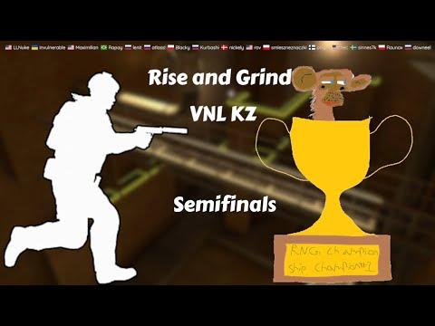 Rise and Grind VNL KZ Tournament - Semifinals
