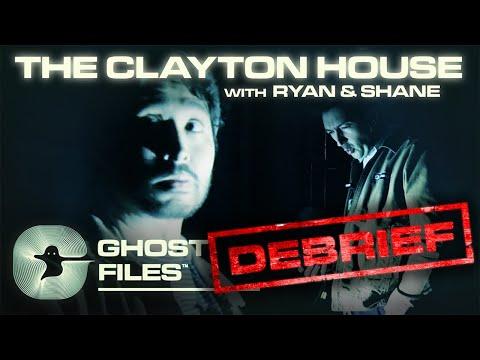 Ryan and Shane Discuss That Creepy EVP They Caught At Clayton House • Ghost Files Debrief