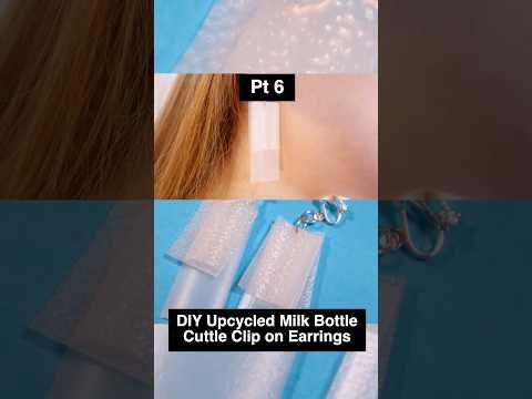 Pt 6 DIY milk bottle upcycled earring ls- cuttle style! #shorts #diyearrings #trashtotreasure