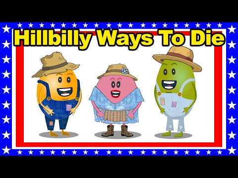Hillbilly Ways To Die (Appalachia Version)
