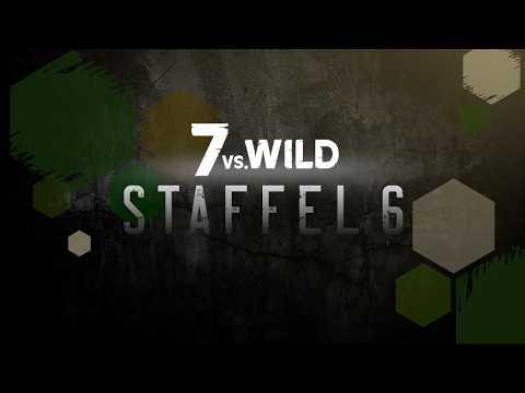 7 vs. Wild - Staffel 6