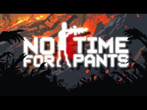A Humorous New Zombie Ruins Scavenging Roguelike! - NO TIME FOR PANTS