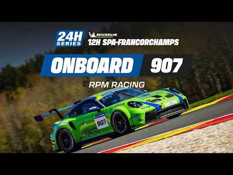 Onboard | Race | Part 2 - 12H 12H SPA-FRANCHORCHAMPS 2026 - #907 RPM Racing